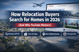 Relocation buyers researching homes online in 2026 using YouTube and cost-of-living searches before contacting a real estate agent.
