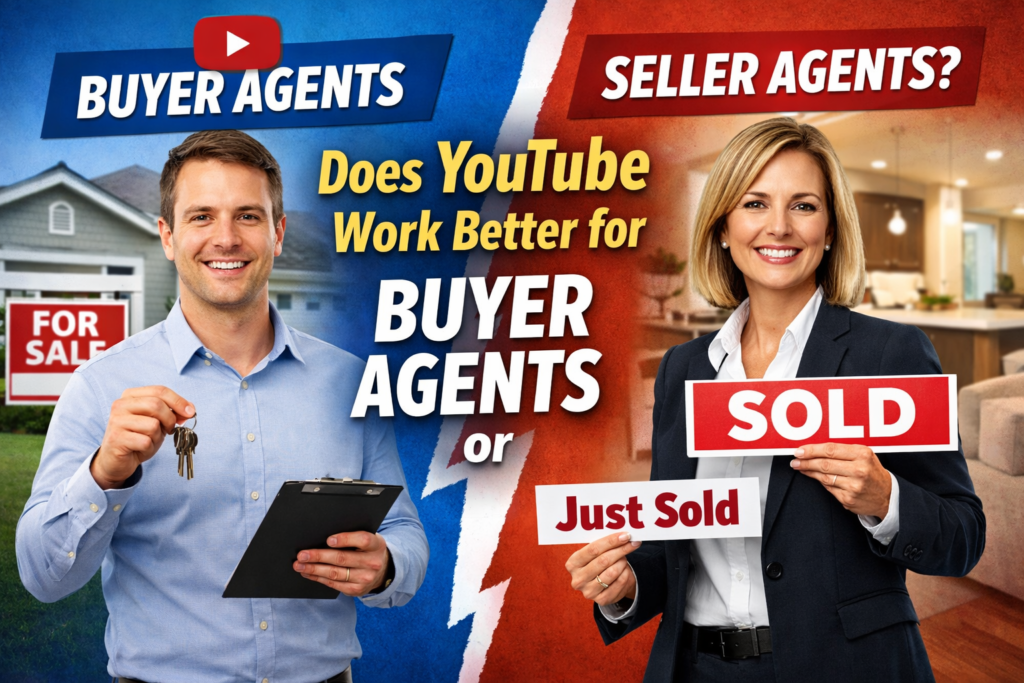 Split image showing a buyer agent holding keys in front of a for sale sign and a seller agent holding a sold sign, representing the comparison of YouTube marketing effectiveness for buyer versus seller agents.