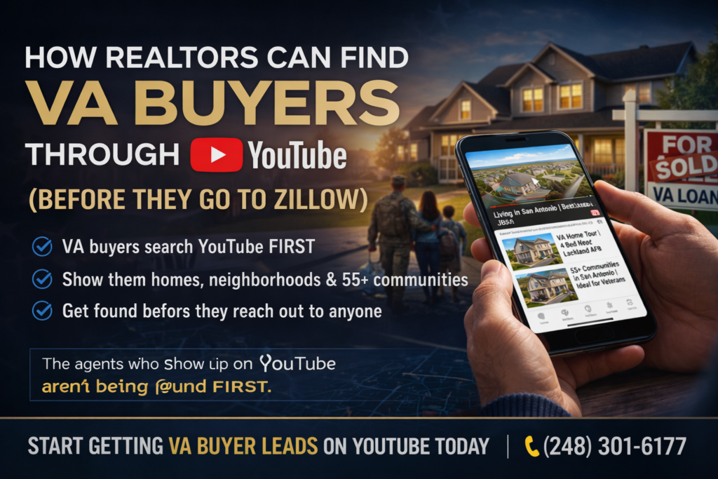 Real estate marketing graphic showing how realtors can attract VA buyers through YouTube before they search Zillow, featuring military family and home search visuals