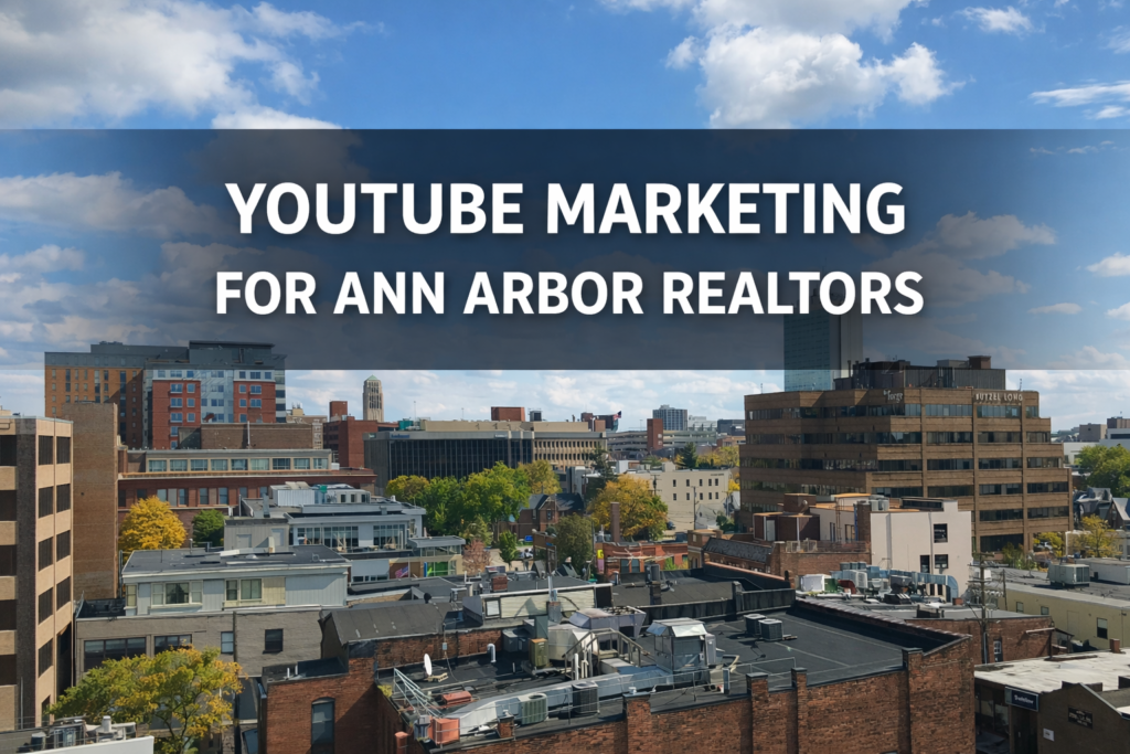 Ann Arbor Michigan skyline used in article about YouTube marketing strategies for Ann Arbor real estate agents