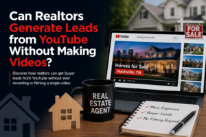 Can realtors generate leads from YouTube without making videos using listing content and YouTube Shorts for relocation buyers